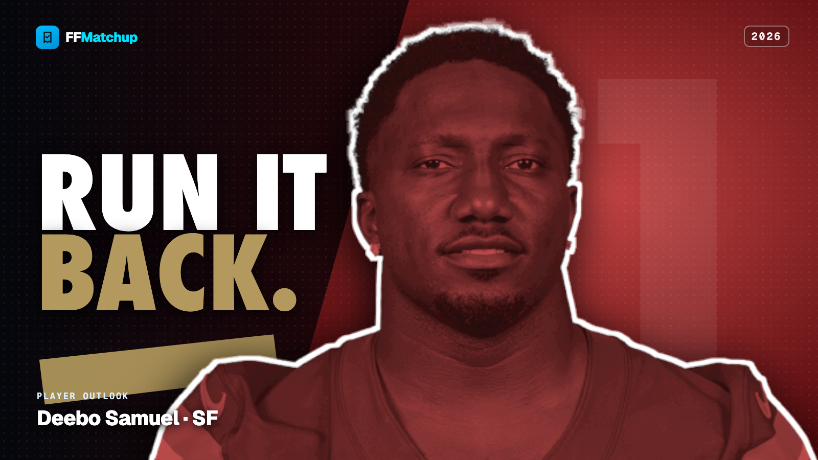 FFMatchup 2026 player graphic for Deebo Samuel, back with the San Francisco 49ers.