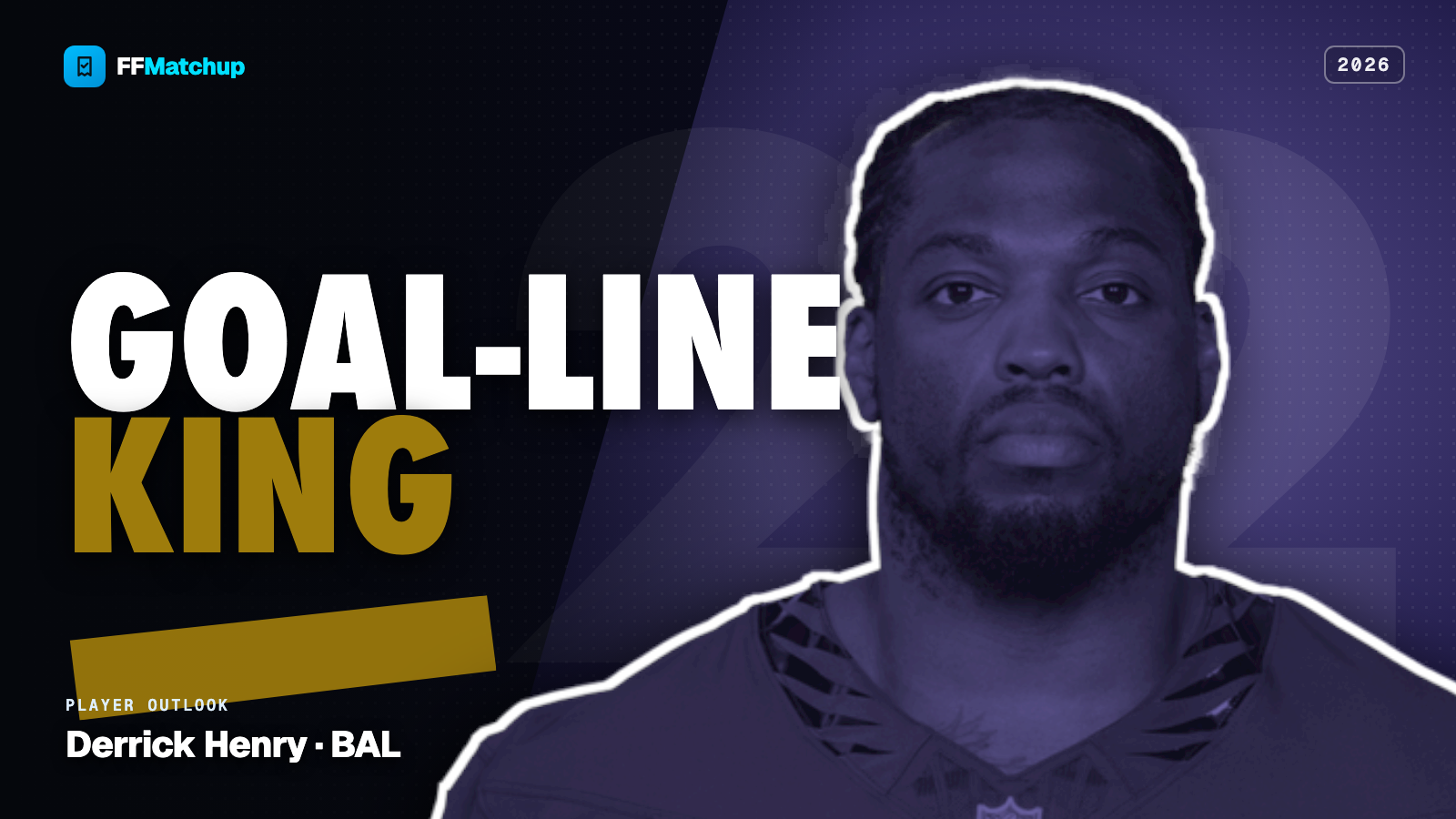 FFMatchup 2026 player graphic for Derrick Henry of the Baltimore Ravens.