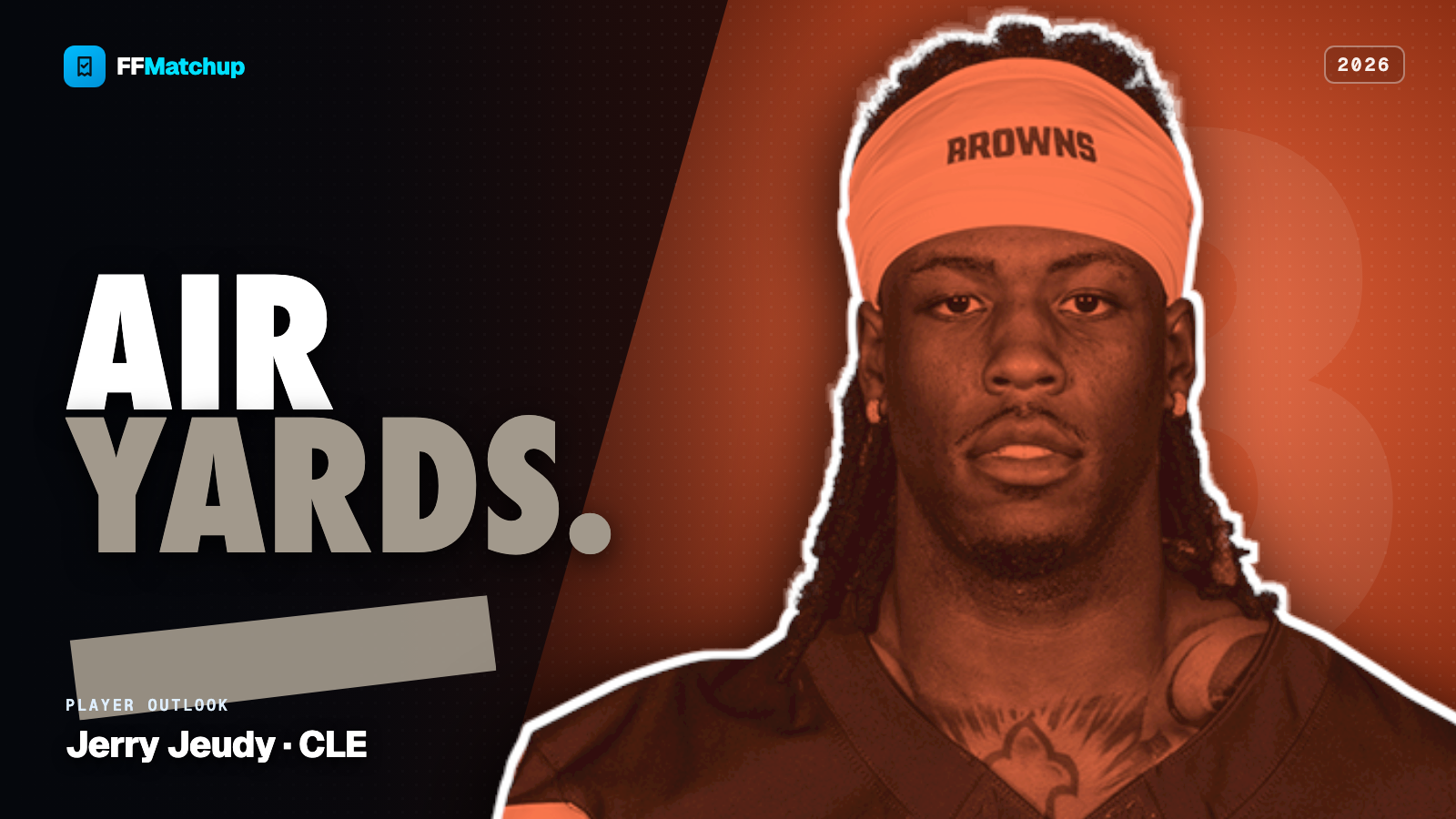FFMatchup 2026 player graphic for Jerry Jeudy of the Cleveland Browns.