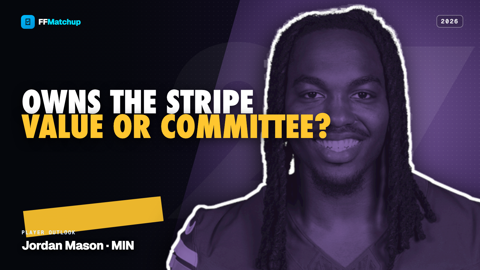 FFMatchup 2026 player graphic for Jordan Mason of the Minnesota Vikings.