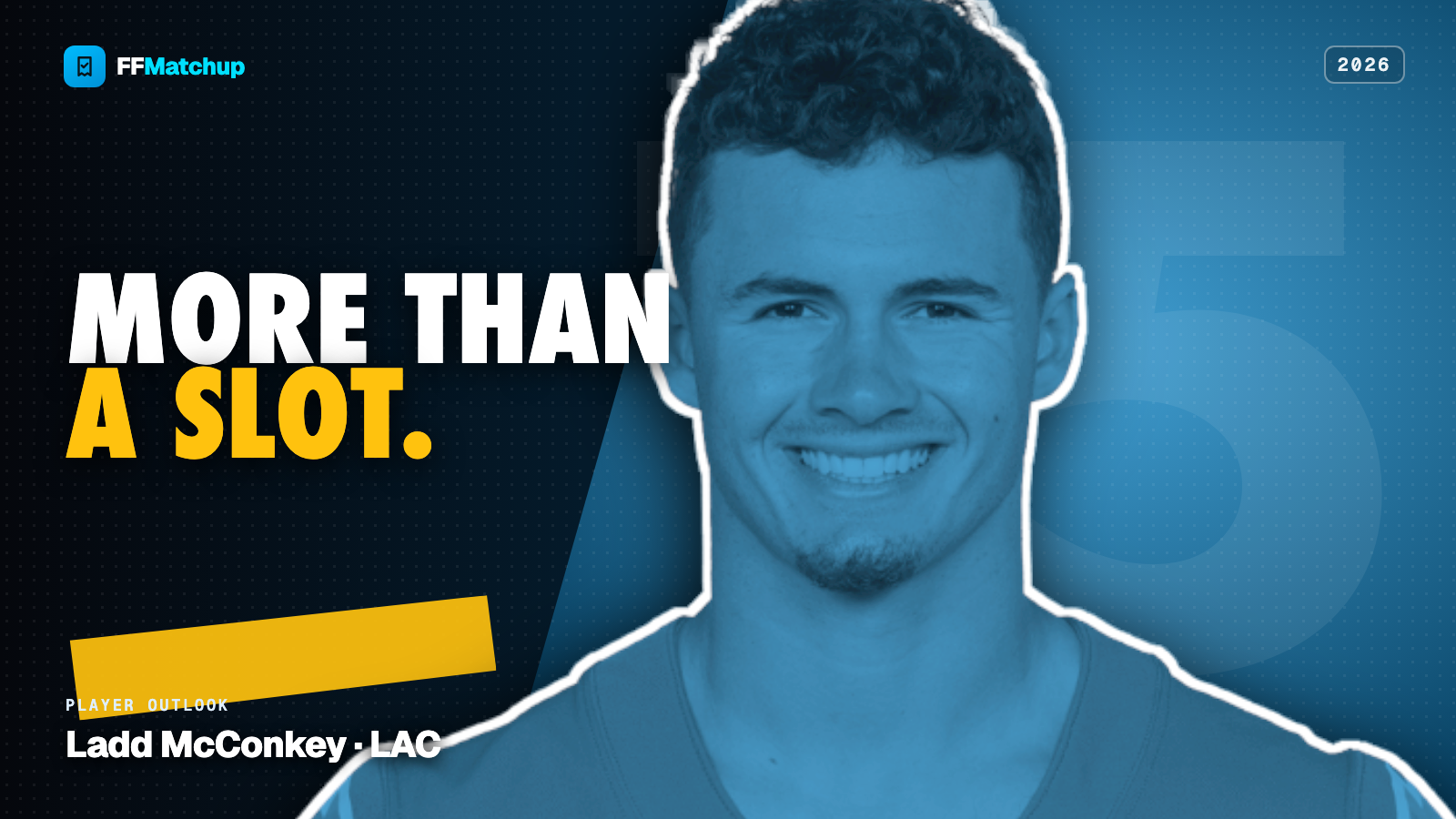 FFMatchup 2026 player graphic for Ladd McConkey of the Los Angeles Chargers.
