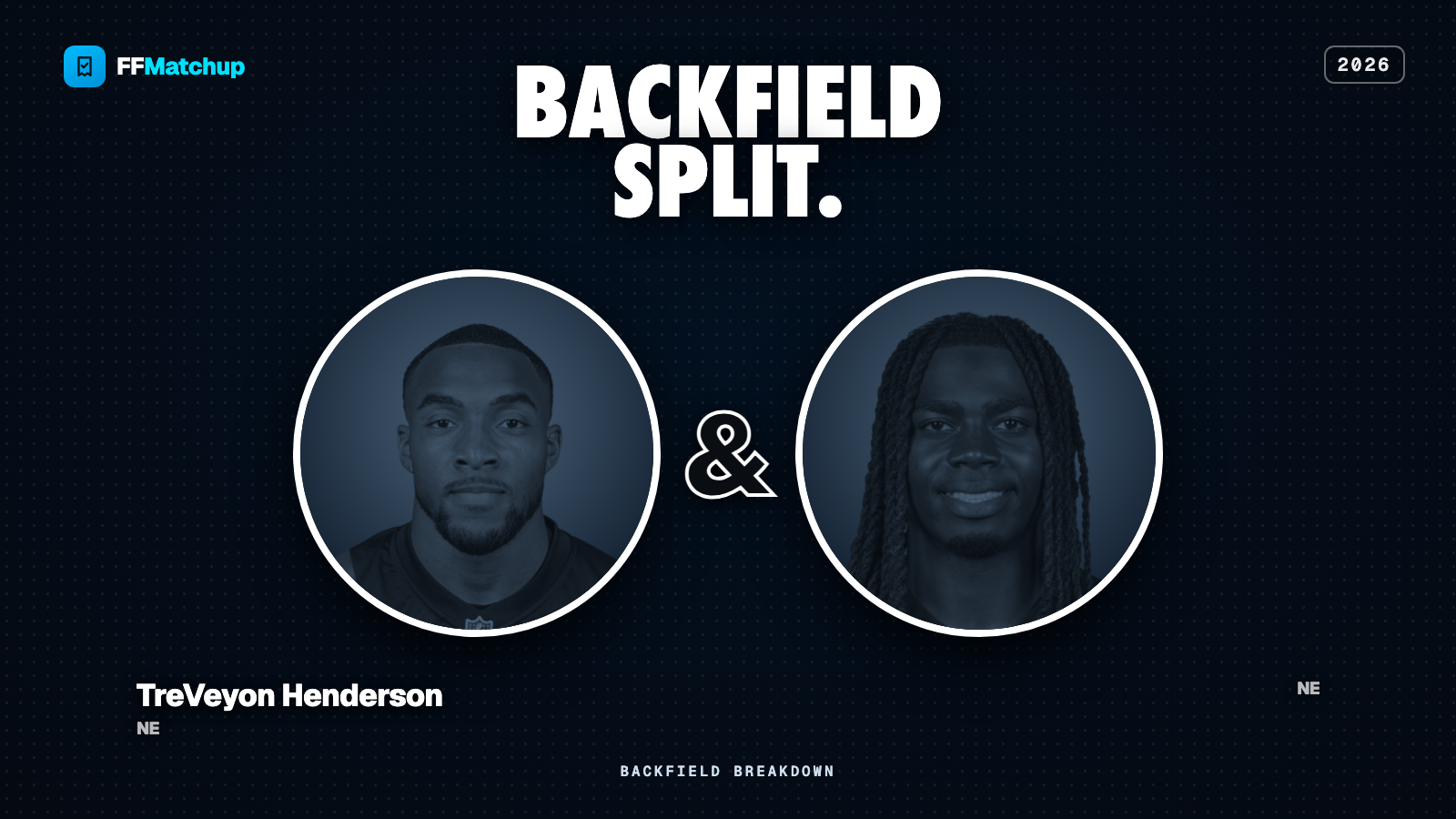FFMatchup 2026 graphic comparing TreVeyon Henderson and Rhamondre Stevenson of the New England Patriots.