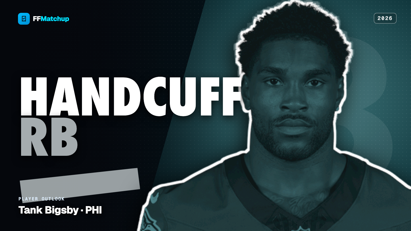FFMatchup 2026 player graphic for Tank Bigsby of the Philadelphia Eagles.